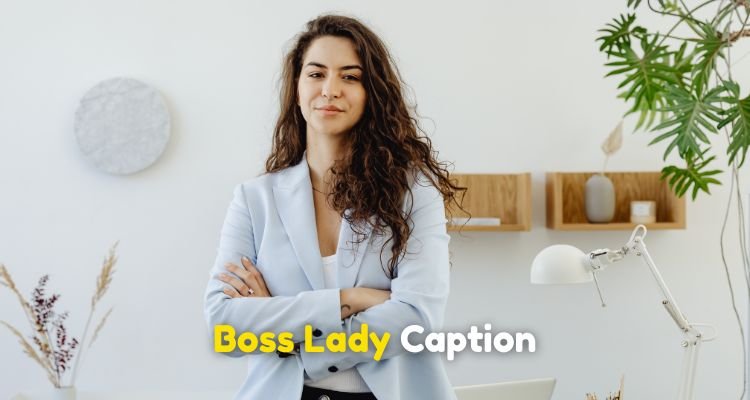 Boss Lady Caption