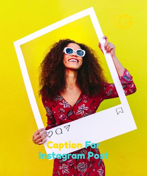 Caption For Instagram Post