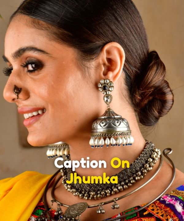Caption On Jhumka