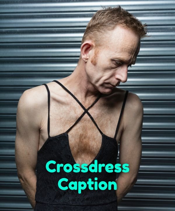Crossdress Caption