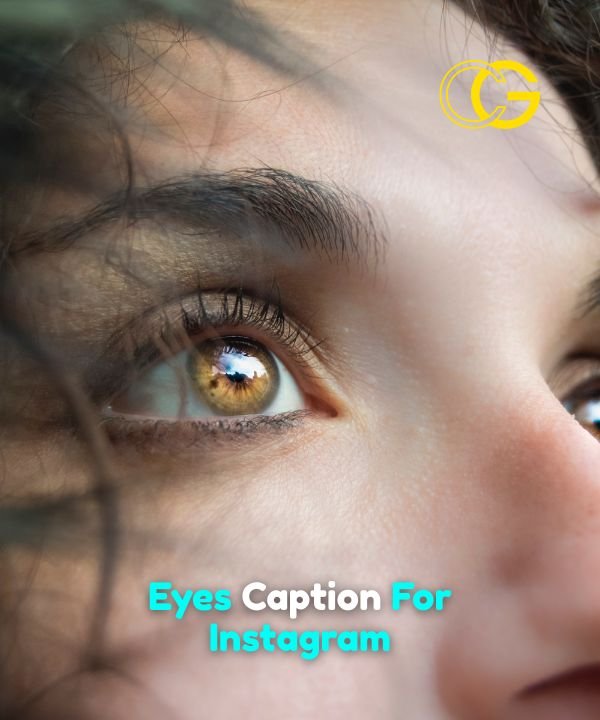 Eyes Caption For Instagram