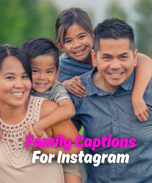 Family Captions For Instagram