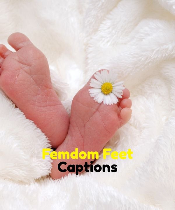 Femdom Feet Captions
