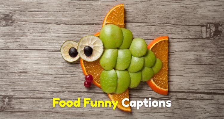 Food Funny Captions
