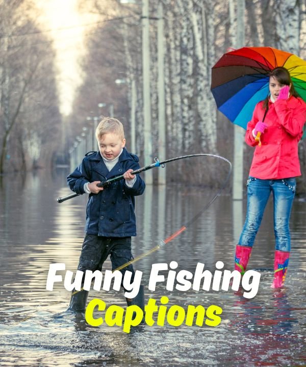 Funny Fishing Captions