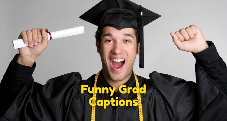 Funny Grad Captions