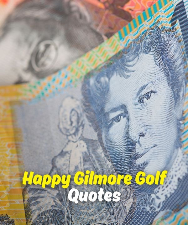 Happy Gilmore Golf Quotes
