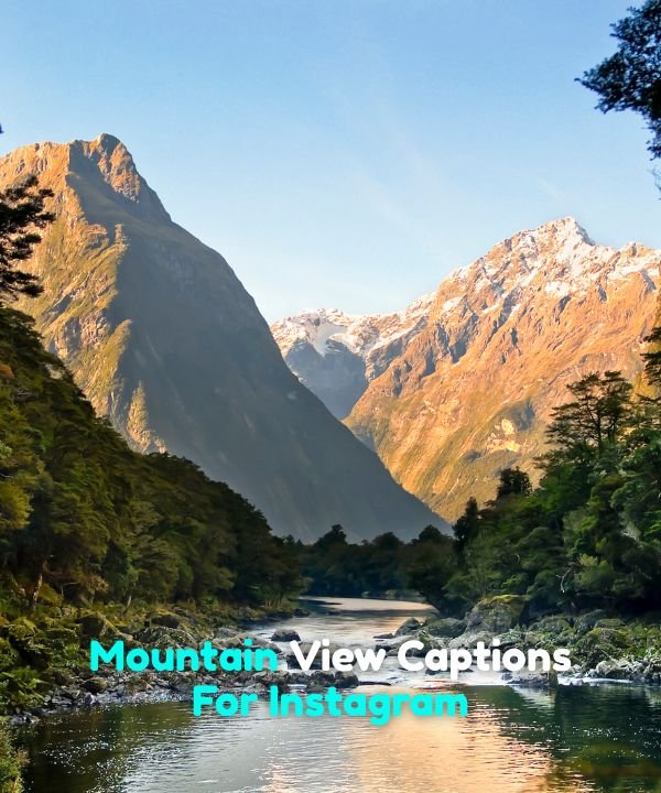 Mountain View Captions For Instagram