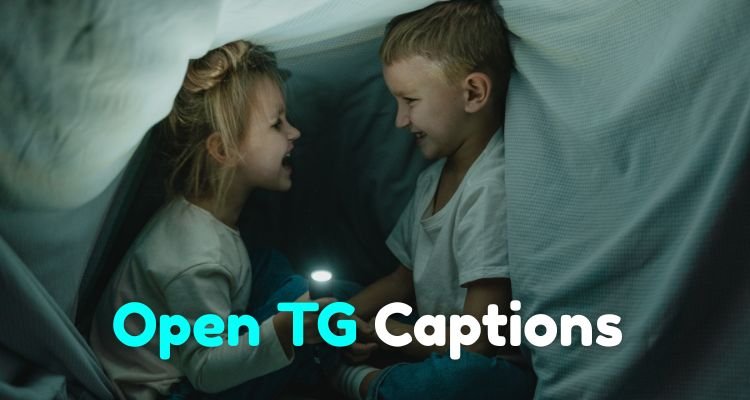 Open TG Captions